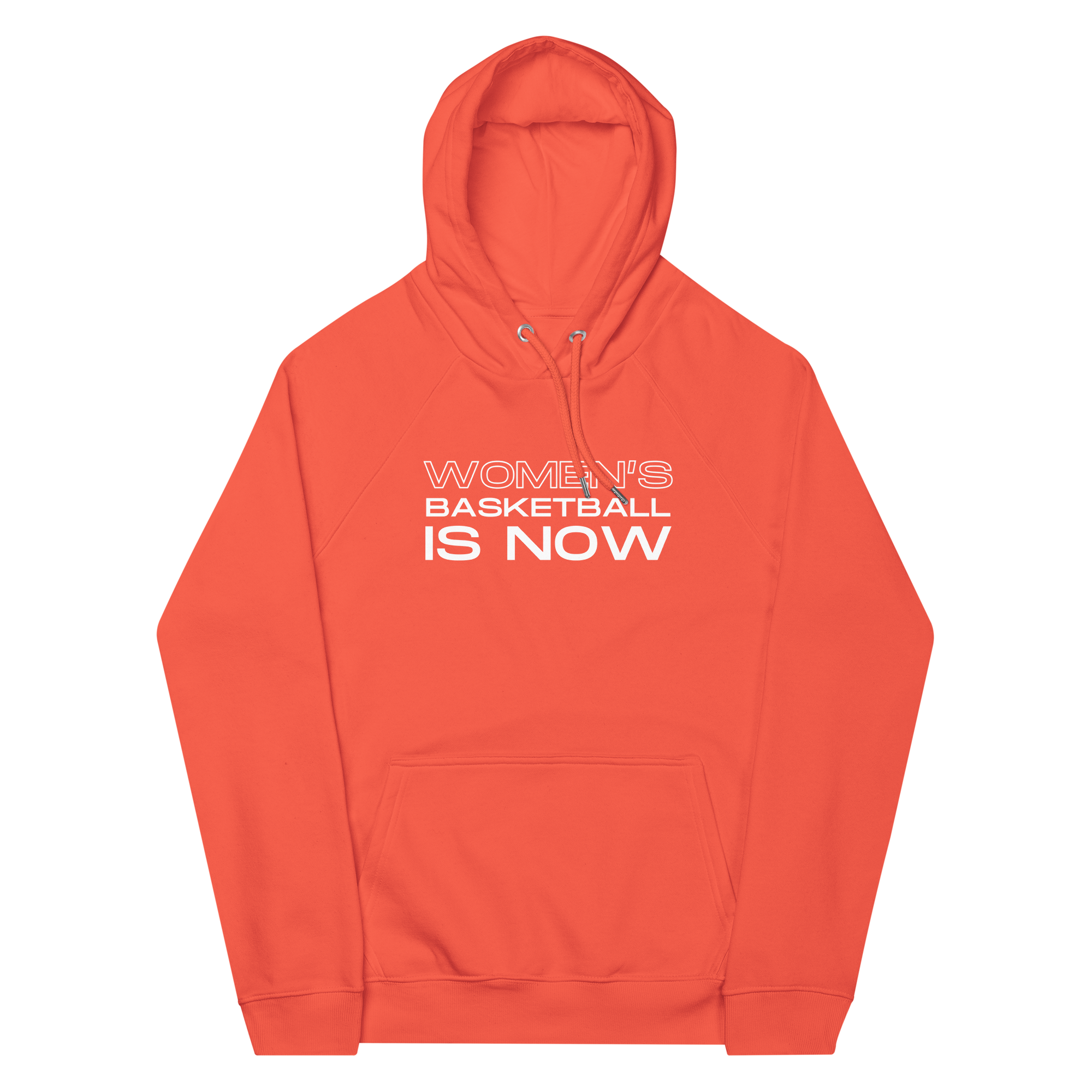 Women's Basketball Is NOW Hoodie