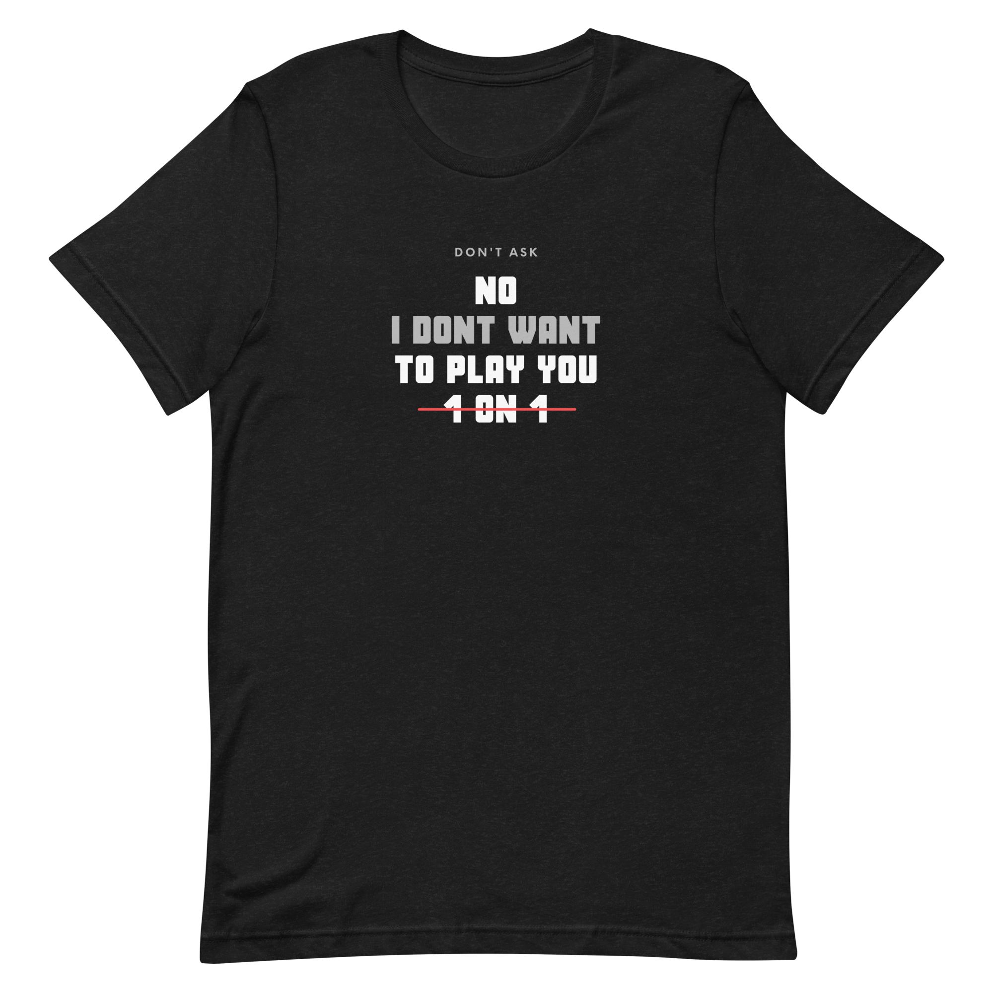 Beautiful Ballers - "Don't Ask" Tee