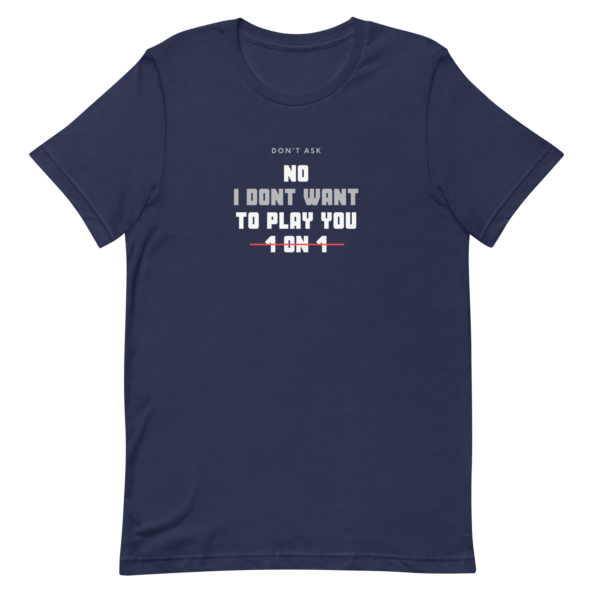 Beautiful Ballers - "Don't Ask" Tee