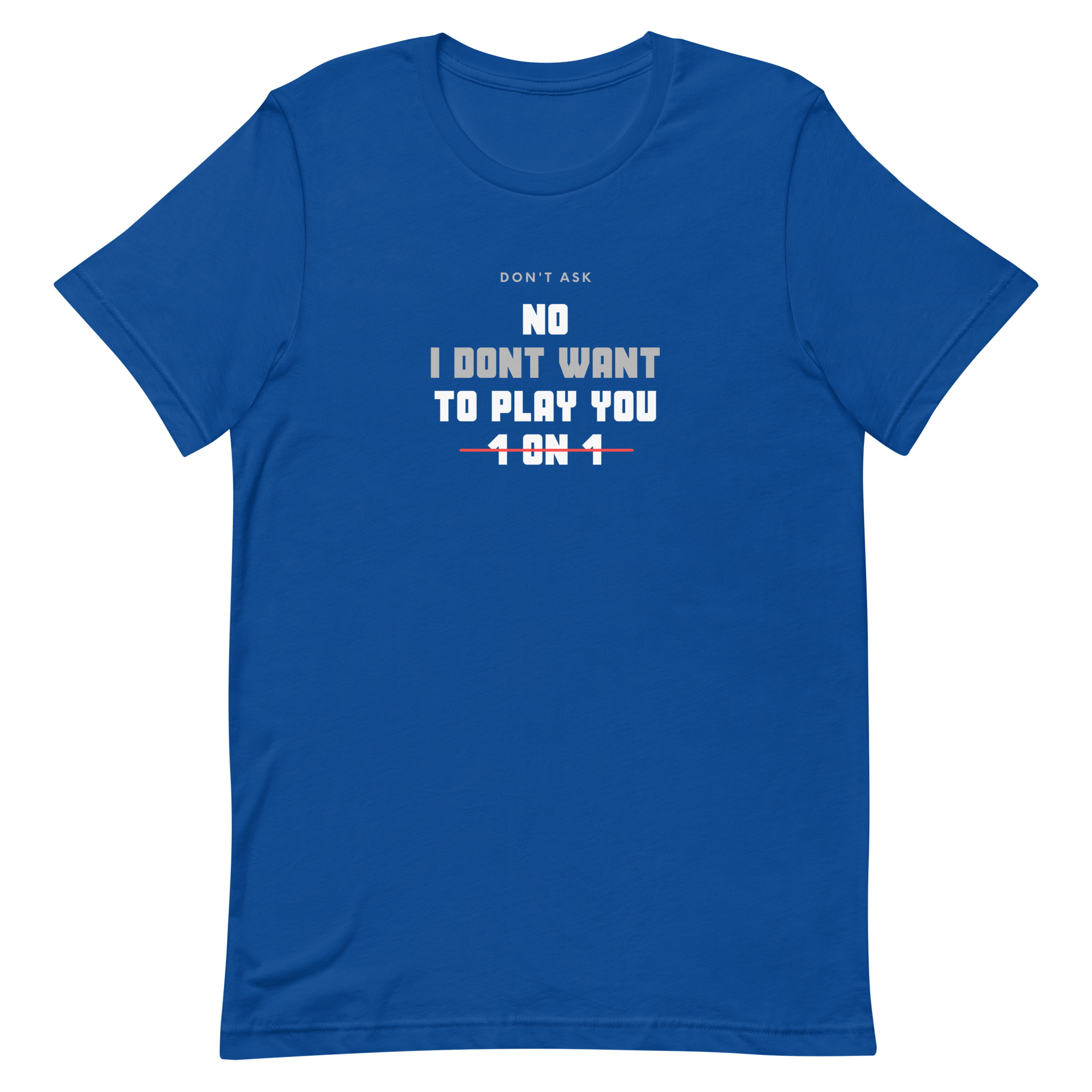 Beautiful Ballers - "Don't Ask" Tee